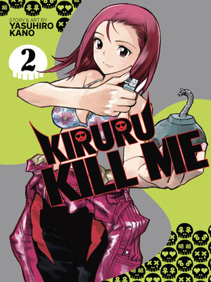 cover image of Kiruru Kill Me, Volume 2